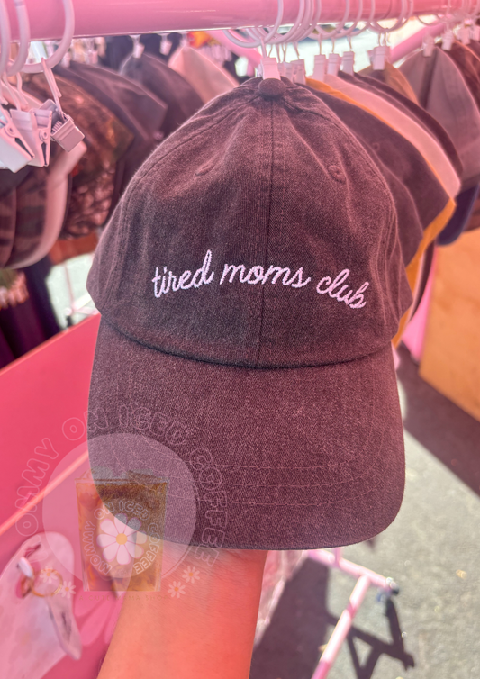 TIRED MOMS CLUB mama hat