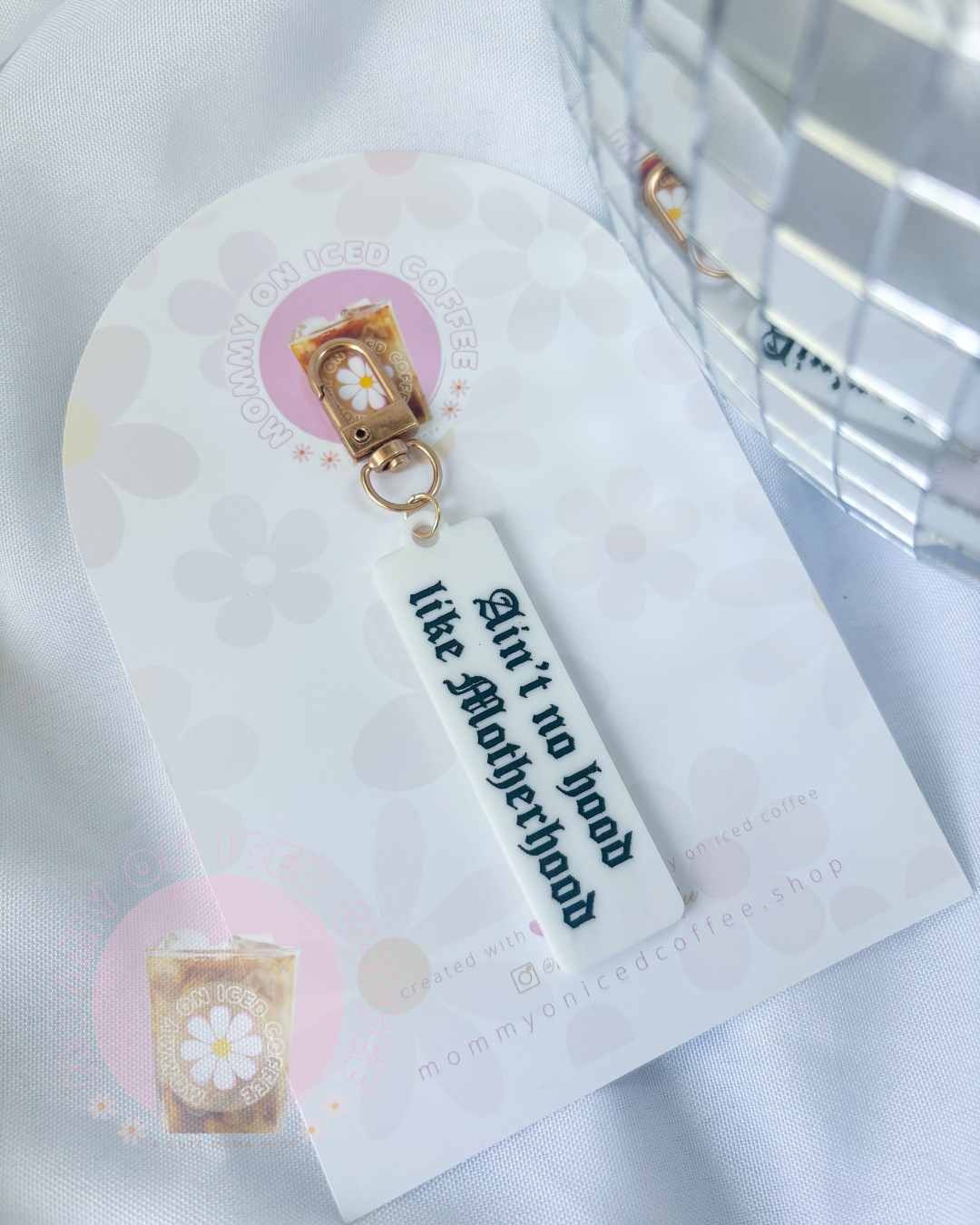 No Hood Like Motherhood keychain (white)