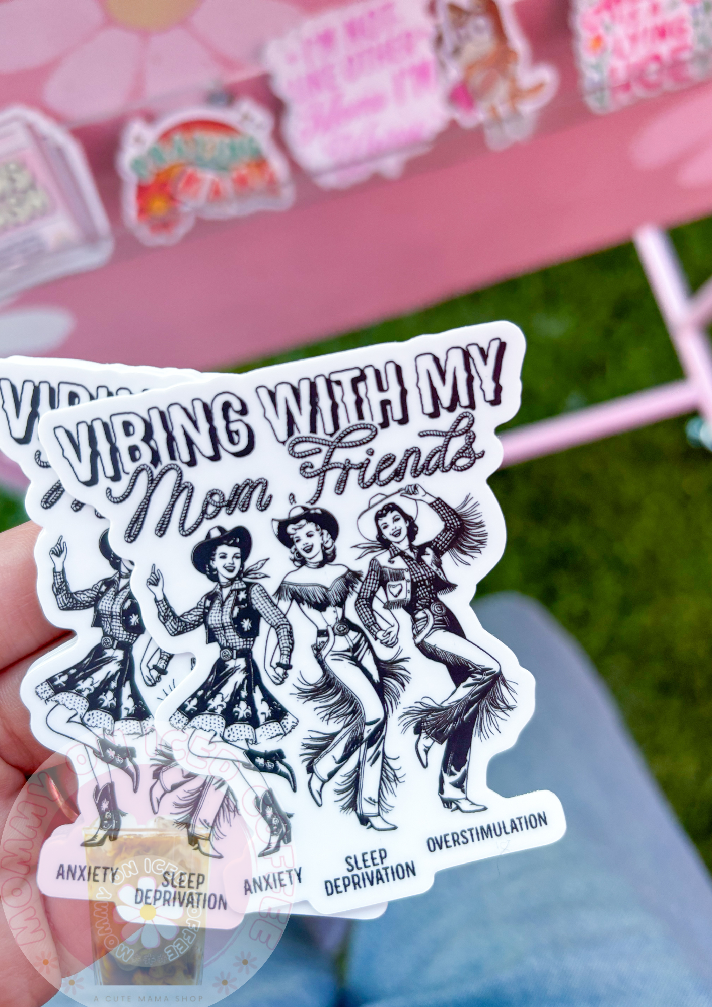 VIBING WITH MY MOM FRIENDS sticker