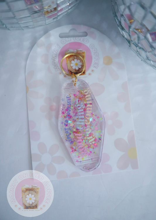 "GOOD THINGS ARE COMING" keychain