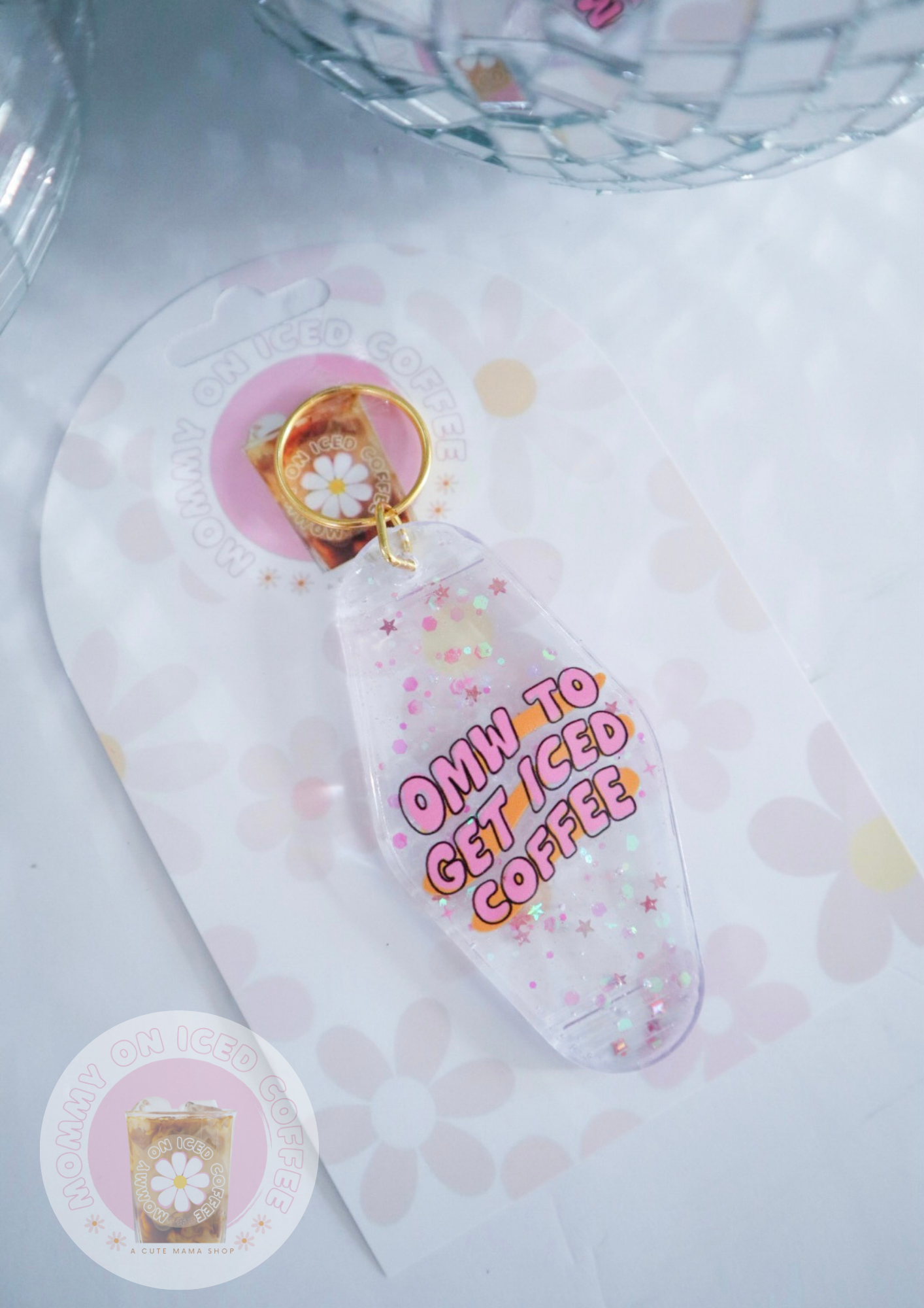 "OMW TO GET ICED COFFEE" glitter keychain