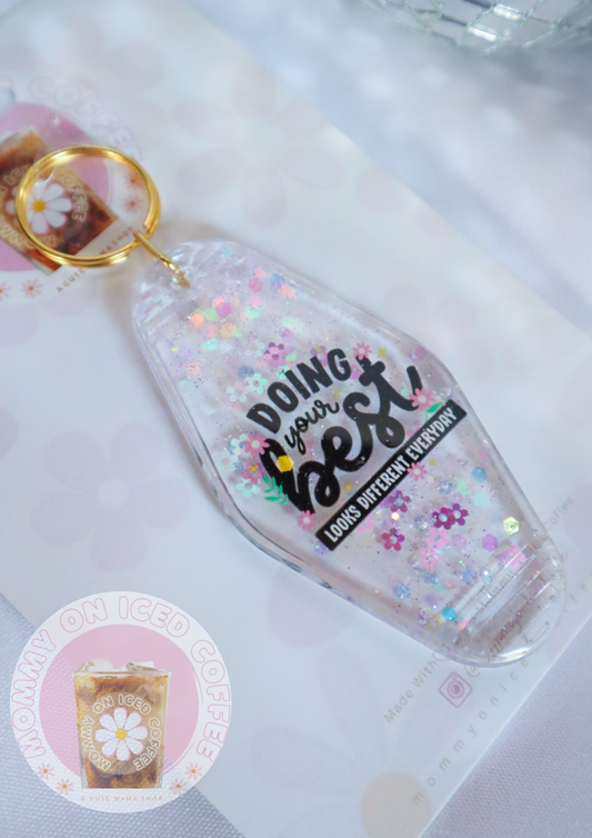 DOING YOUR BEST glitter keychain