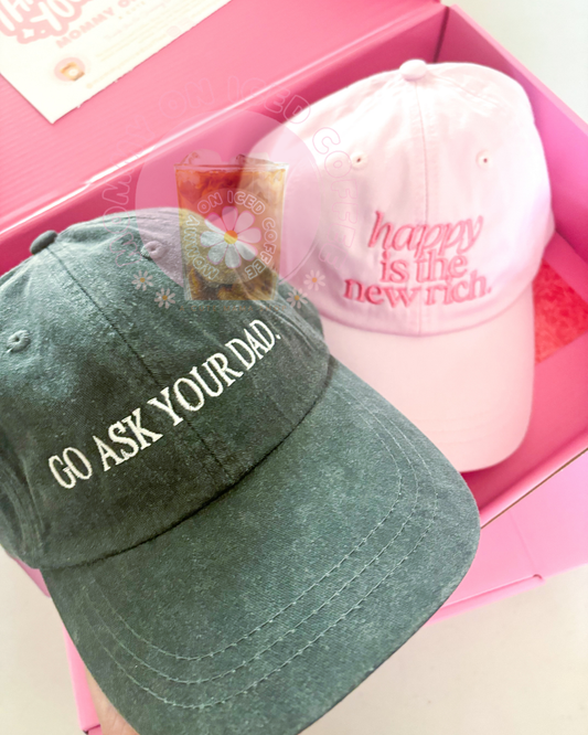 GO ASK YOUR DAD mama hat
