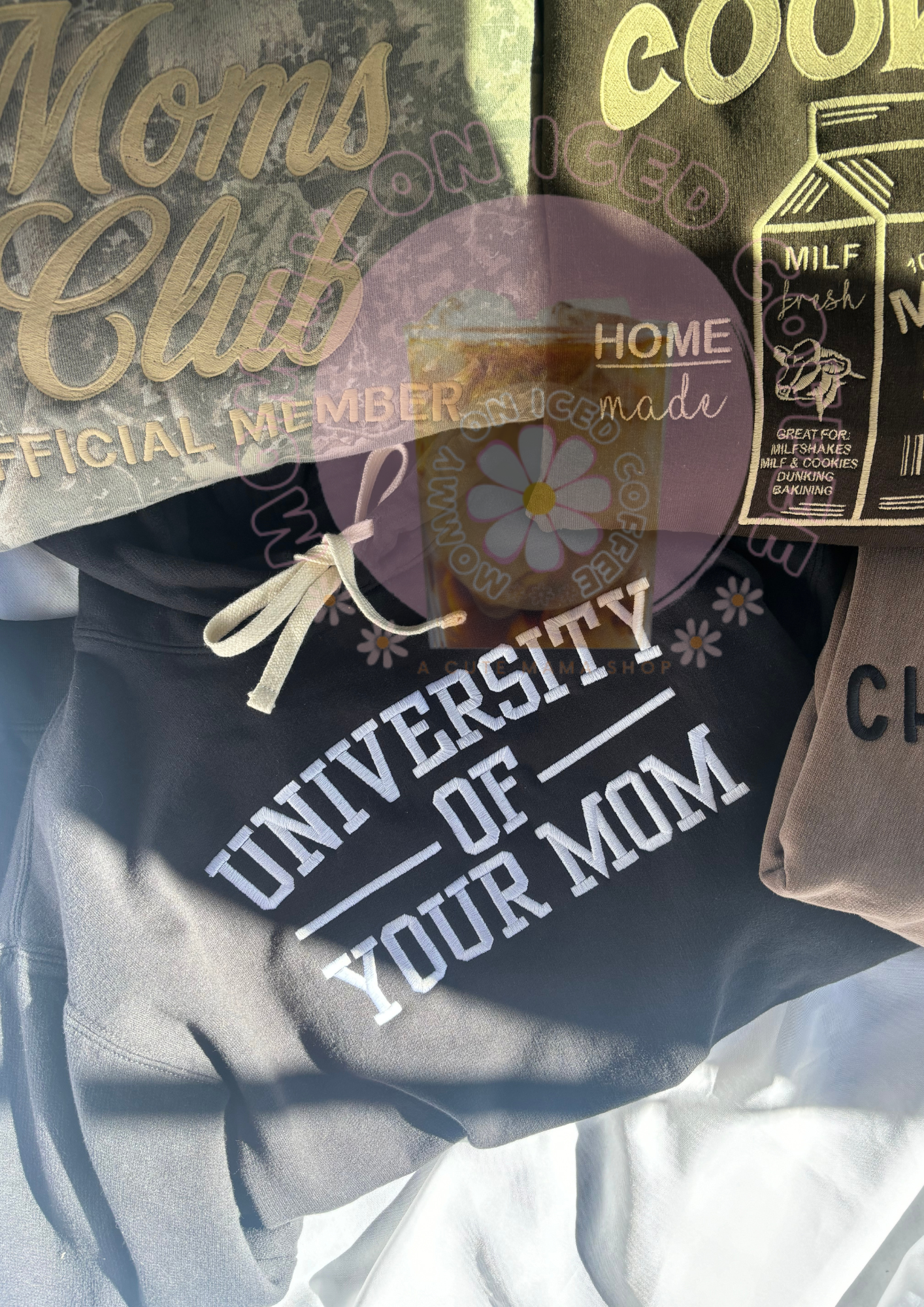 UNIVERSITY OF YOUR MOM HOODIE
