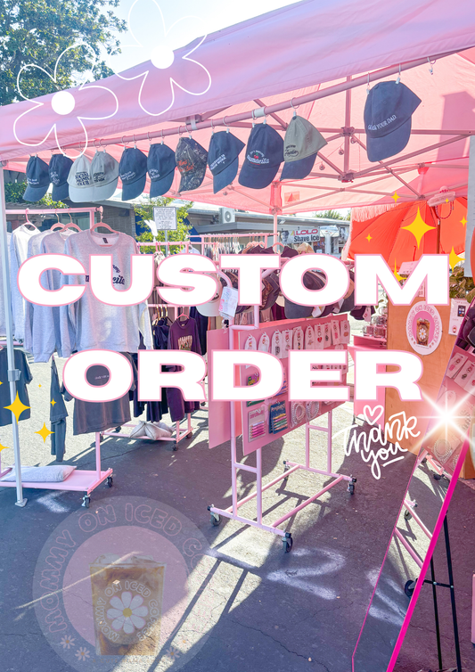 CUSTOM ORDER FOR @sweetpea_ca