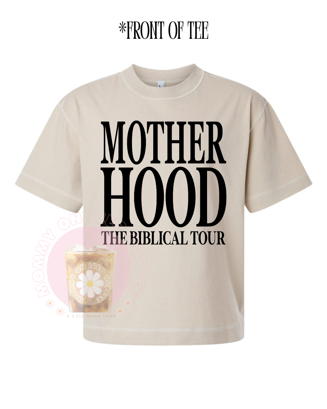 Motherhood the Bib Tour tee